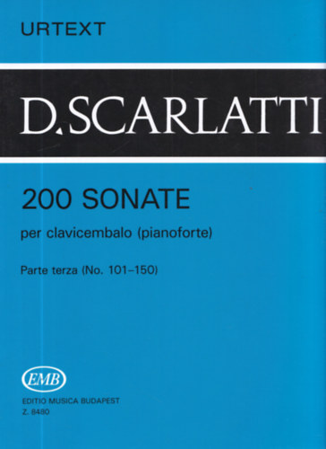 Domenico Scarlatti - 200 Sonate per clavicembalo (pianoforte) III. (No. 101-150) (magyar-nmet-angol elszval)