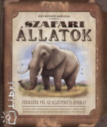 Paul Beck - Szafari állatok - Egy kutató naplója