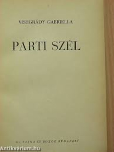 Visegr�dy Gabriella - Parti sz�l