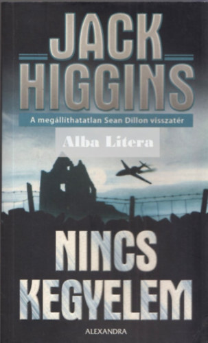 Jack Higgins - Nincs kegyelem