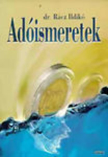 Dr. Tesz�ri-R�cz Ildik� - Ad�ismeretek