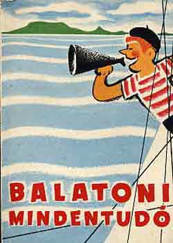 Fekete-Zoltán-Várfalvi - Balatoni mindentudó