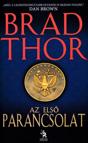 Brad Thor - Az els parancsolat