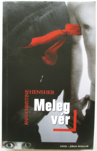 A.-C. Hensher - Meleg vr