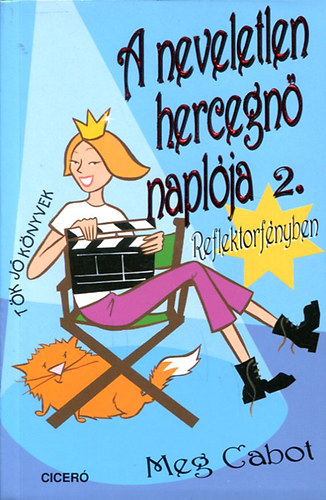 Meg Cabot - A neveletlen hercegn naplja 2.