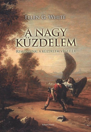 Ellen Gould White - A nagy kzdelem