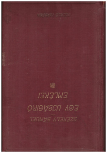 Sz�kely S�muel - Egy ujs�g�r� eml�kei