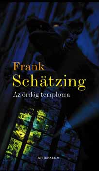 Frank Schätzing - Az ördög temploma