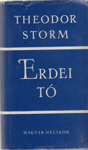 Theodor Storm - Erdei t