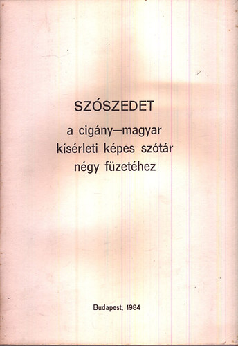 Szszedet a cigny-magyar ksrleti kpes sztr ngy fzethez