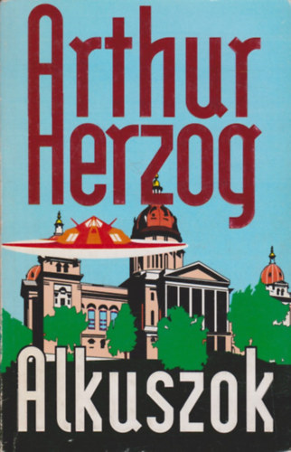 Arthur Herzog - Alkuszok