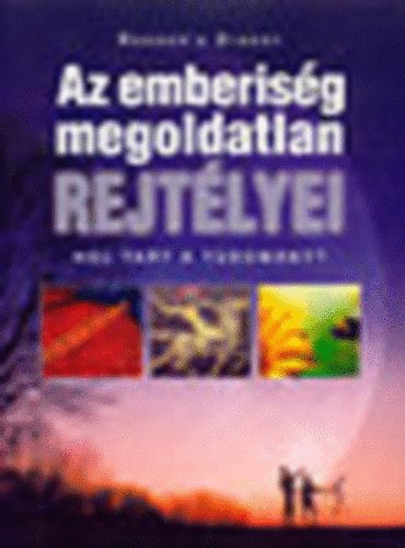 Reader's Digest Kiad Kft. - Az emberisg megoldatlan rejtlyei (hol tart a tudomny?)