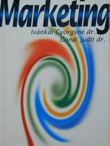 Iv�nkai Gy�rgyn� dr; Dr Gondi Judit - Marketing