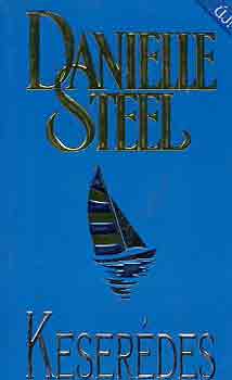 Danielle Steel - Keser�des