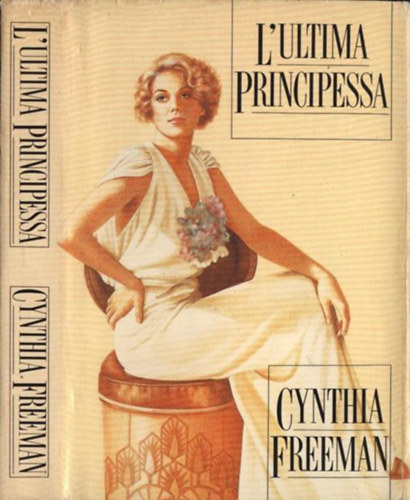 Cynthia Freeman - L'ultima principessa