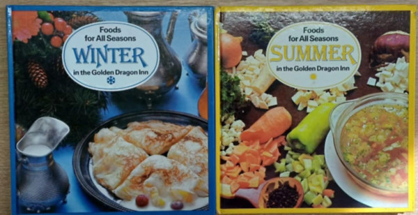 Golden Dragon Inn - 2 db angol nyelvű szakácskönyv: Foods for All Seasns Winter - Foods for All Seasons Summer