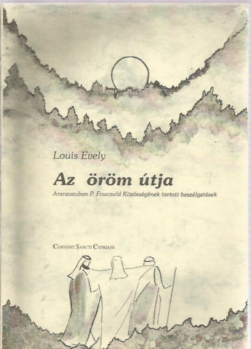Louis Evely - Az öröm útja