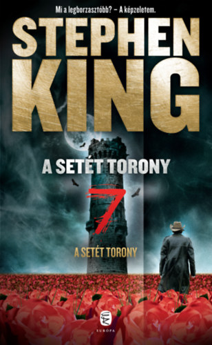 Stephen King - A Setét Torony - A Setét Torony 7.