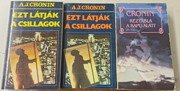 A. J. Cronin - 3 db A.J. Cronin(2 mű 3 kötetben): Réztábla +Ezt látják a csillagok I-II.