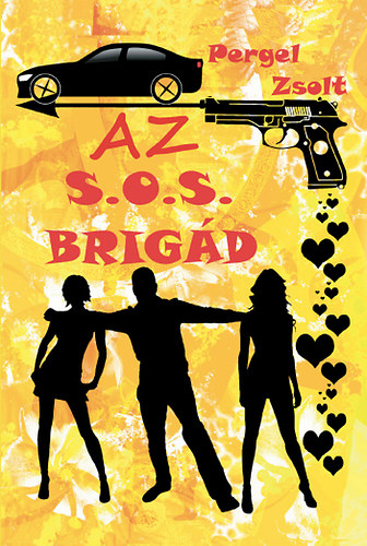 Pergel Zsolt - Az S.O.S. Brigd