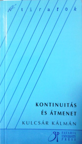 Kulcs�r K�lm�n - Kontinuit�s �s �tmenet