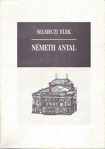 Selmeczi Elek - Nmeth Antal