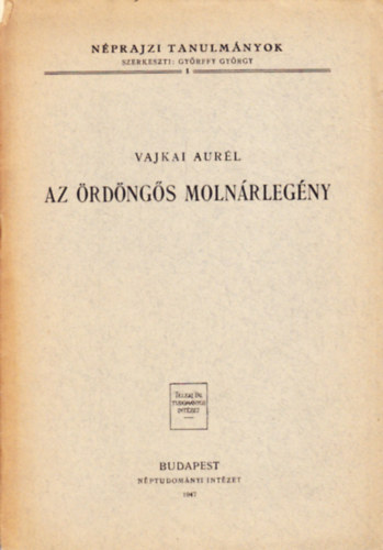 Vajkai Aurl - Az rdngs molnrlegny