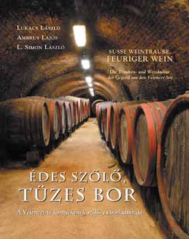 Lukács; Simon; Ambrus Lajos - Édes szőlő, tüzes bor