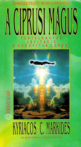 Kyriacos C. Markides - A ciprusi m�gus