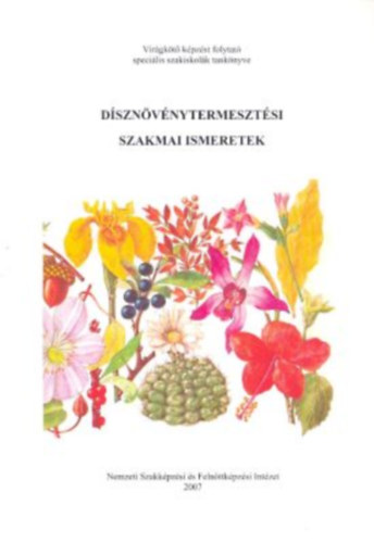 Elekn Ludnyi Zsuzsanna - Dsznvnytermesztsi szakmai ismeretek