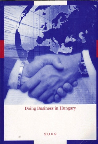 Doing Business in Hungary 2002