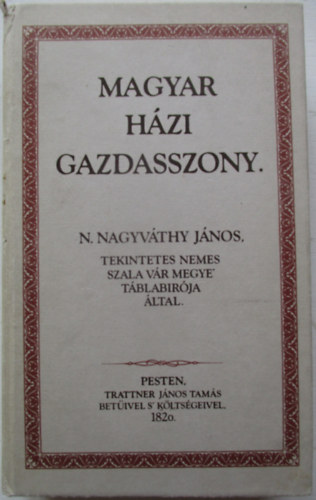 N. Nagyv�thy J�nos - Magyar h�zi gazdasszony