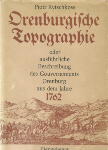 Pjotr Rytschkow - Orenburgische Topographie