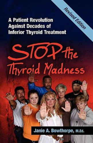 Janie A. Bowthorpe - Stop the Thyroid Madness