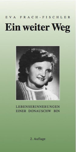 Eva Frach-Fischler - Ein weiter Weg