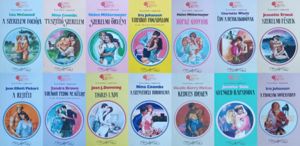 Iris Johansen, Nina Coombs, Helen Mittermeyer, Jennifer Dale, Charlotte Wisely, Noelle Berry McCue, Joan J. Domning, Jeanette Ernest, Lisa McConnell, Joan Elliott Pickart Brown Sandra - 14 db romantikus regny a Vrs Rzsa szerelmes regnyek sorozatbl: A tvolsg vonzsban + Virgot pedig ne kldj! + Pusztt szerelem + Szerelmi rvny + Gyengd rapszdia + dv a betolakodnak + Kedves ide