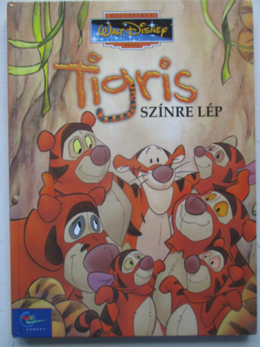 Tigris sznre lp (Klasszikus Walt Disney mesk 29)
