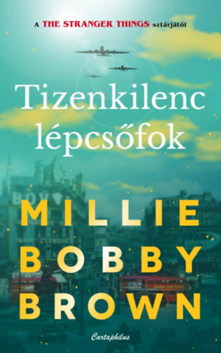 Milliebobby Brown - Tizenkilenc l�pcs�fok