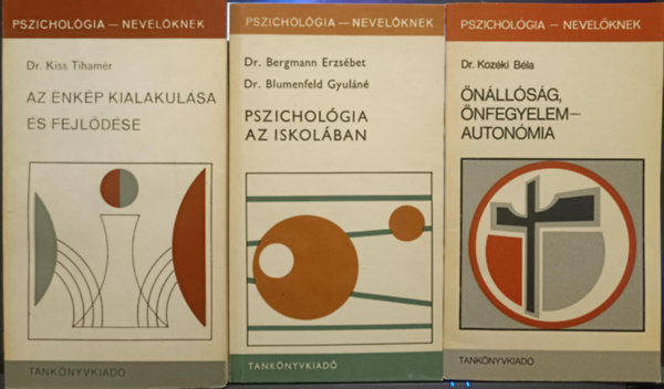 Dr. SZERZ� Dr. Bergmann Erzs�bet Dr. Blumenfeld Gyul�n� LEKTOR Dr. Hars�nyi Istv�n Dr. T�th B�la, Dr. Kiss Tiham�r Koz�ki B�la - Pszichol�giai k�nyvcsomag