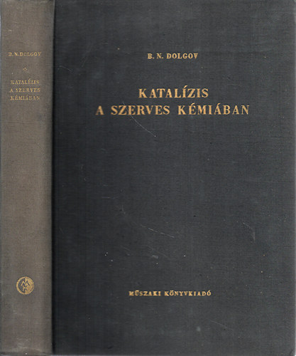B. N. Dolgov - Katalzis a szerves kmiban