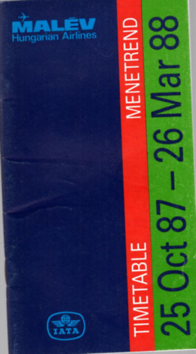 Sud�r �va - Mal�v Menetrend - Timetable (1987 okt�ber 25- 1988 m�rcius 26)