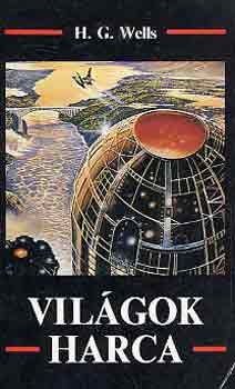 H. G. Wells - Vilgok harca