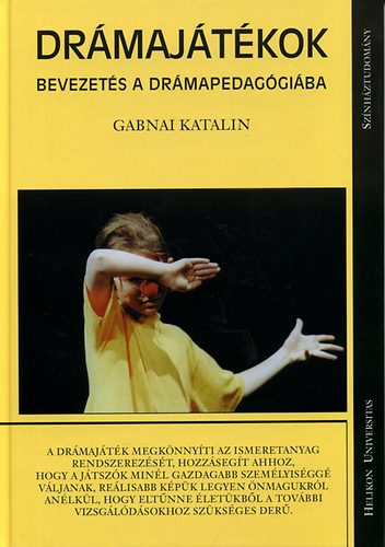 Gabnai Katalin - Drmajtkok - Bevezets a drmapedaggiba
