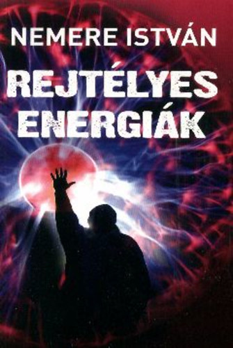 Nemere Istvn - Rejtlyes energik
