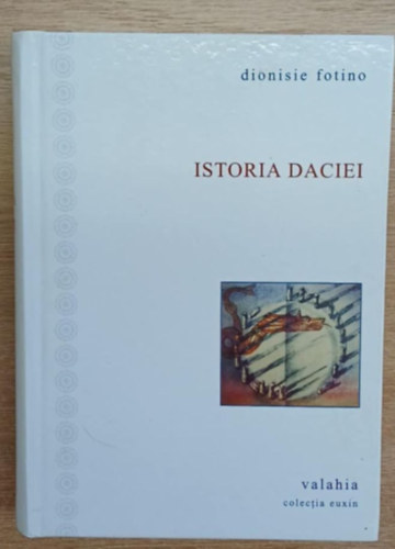 Dionisie Fotino - Istoria Daciei (Dácia története)