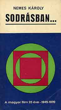 Nemes K�roly - Sodr�sban...