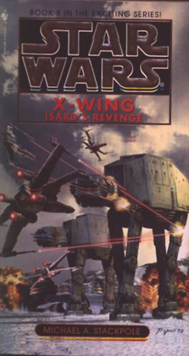 Michael A . Stackpole - Star Wars: X-Wings 8.- Isard's Revenge