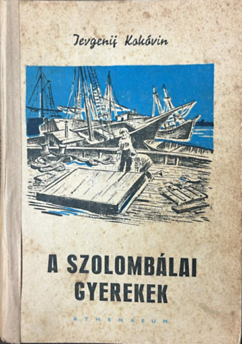 Jevgenij Kok�vin - A szolomb�lai gyerekek