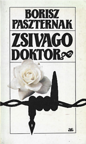 2 db könyv, Remarque: A diadalív árnyékában, Borisz Paszternak: Zsivago doktor
