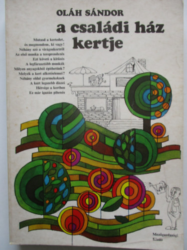 Ol�h S�ndor - A csal�di h�z kertje